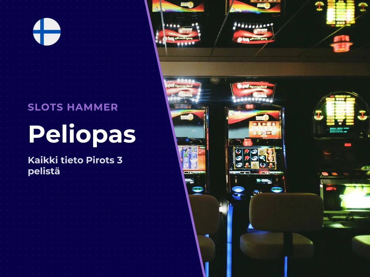 Mikä on Pirots 3 -slot ja