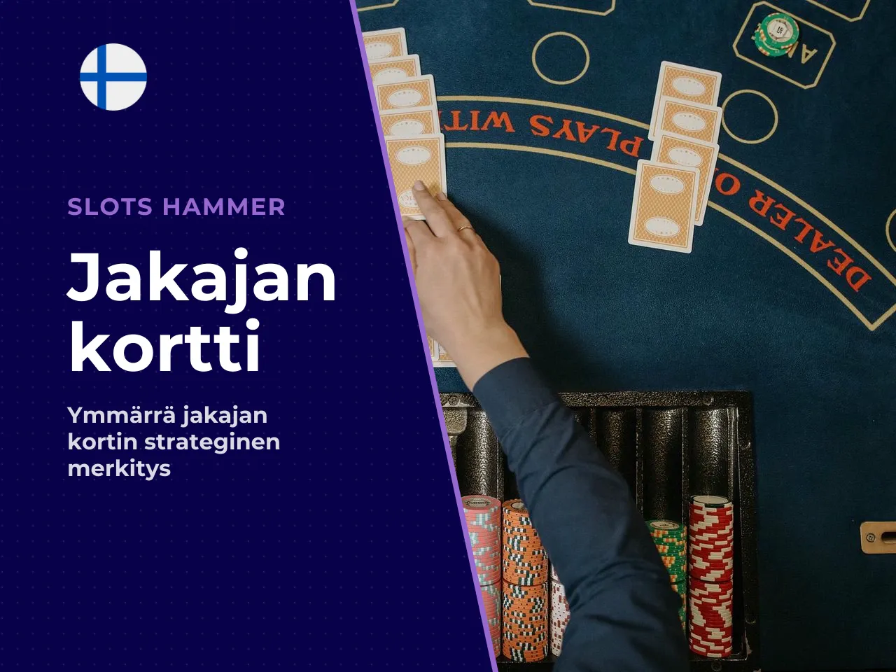 Jakajan näkyvä kortti ja sen merkitys