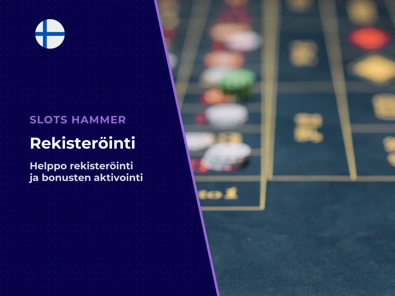 6 Rekisteröinti ja bonuksen aktivoinnin tarkistus