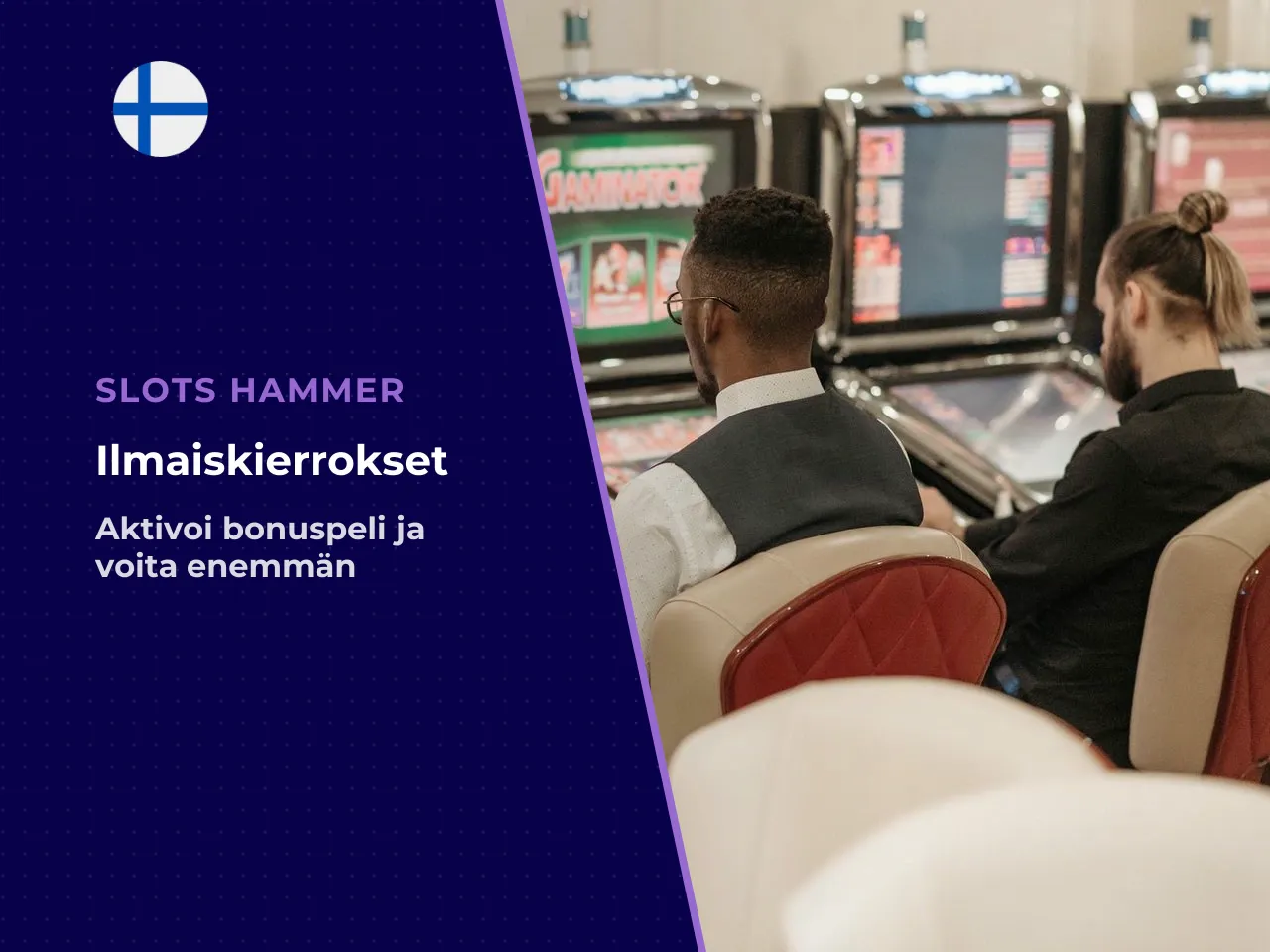 Ilmaiskierrokset ja bonuspelin aktivointi. Bonuspeli käynnistyy