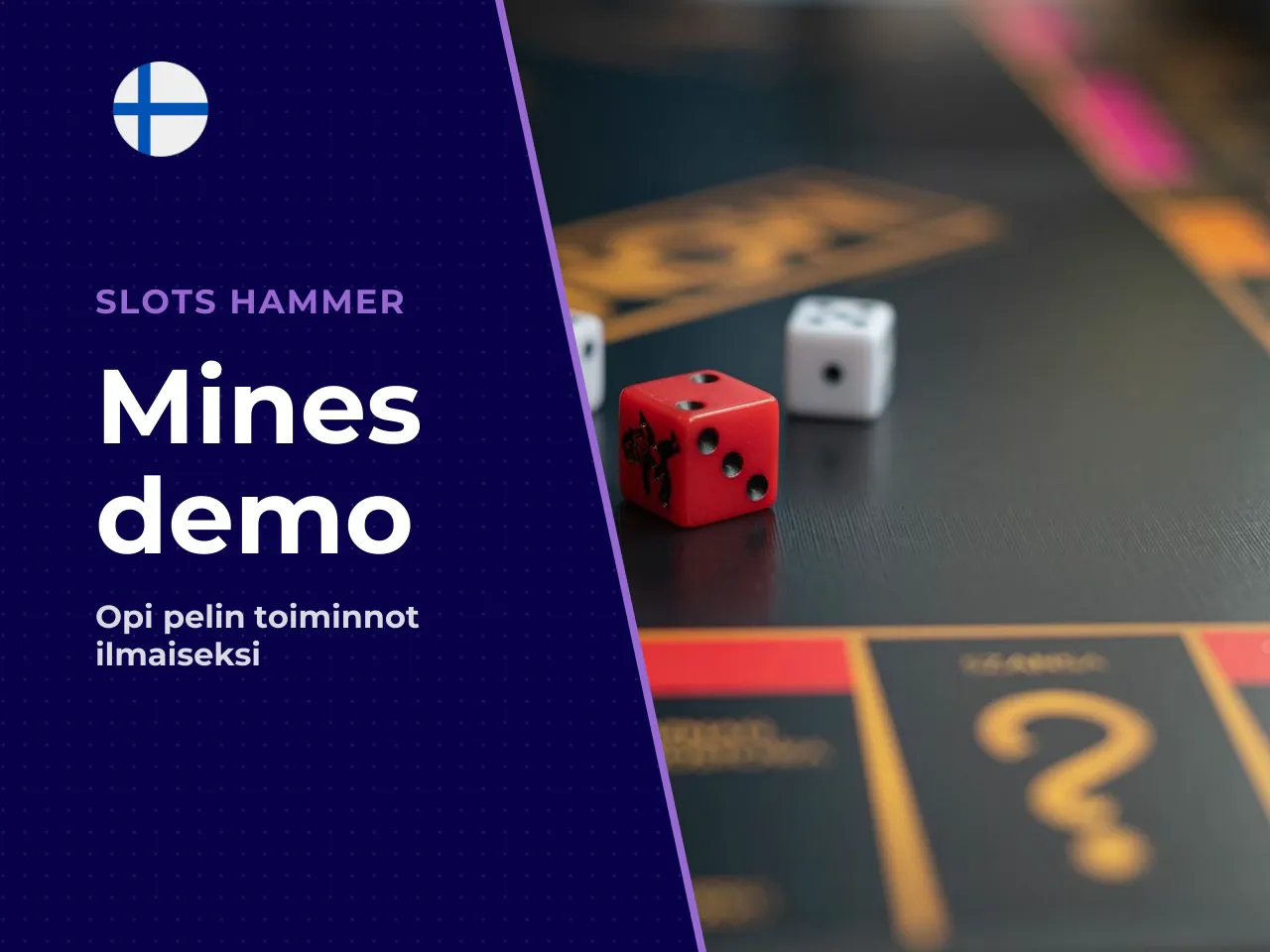 Mitä Mines demo näyttää pelin toiminnasta