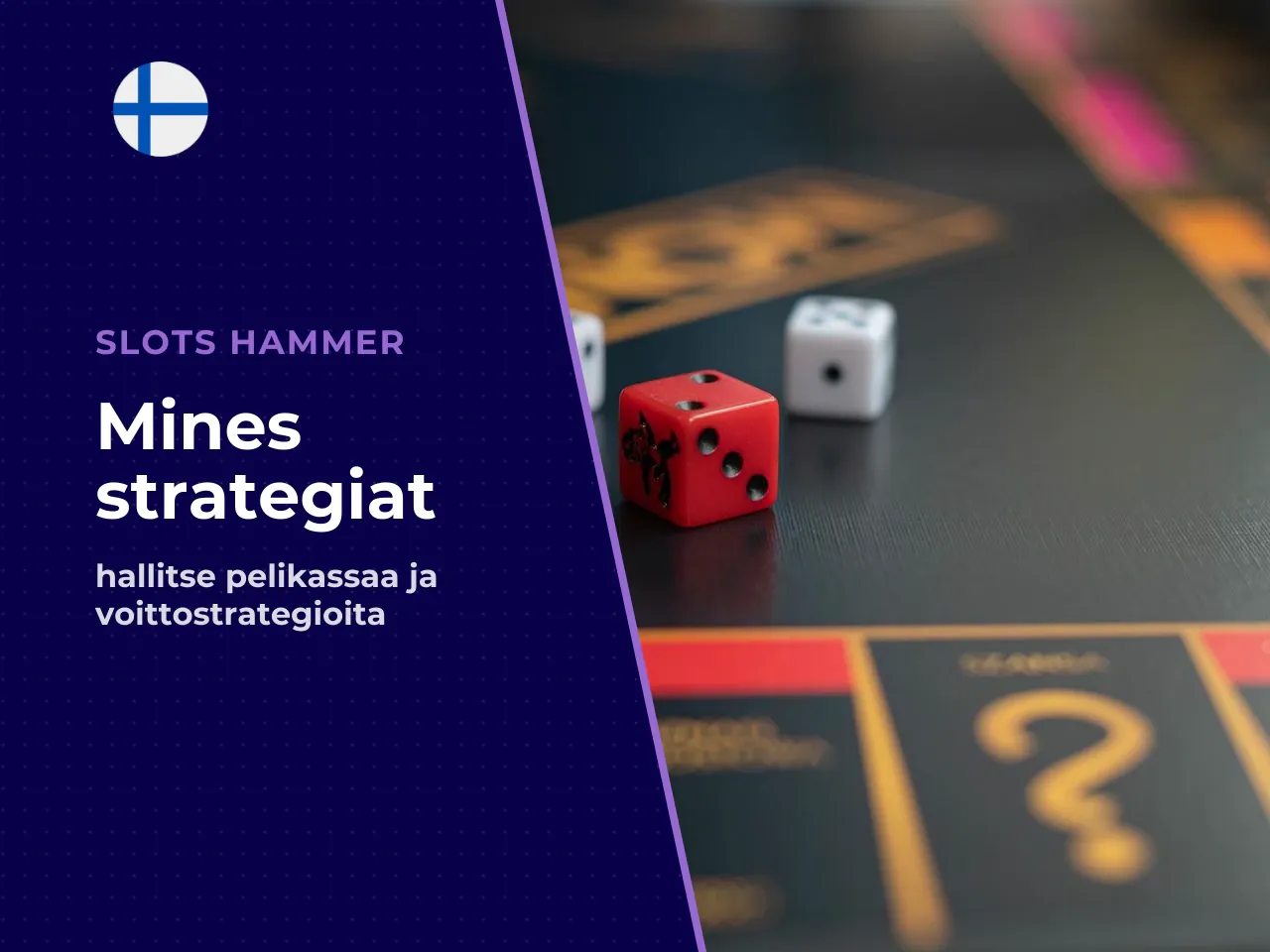Mines strategia konservatiivinen, aggressiivinen ja satunnainen