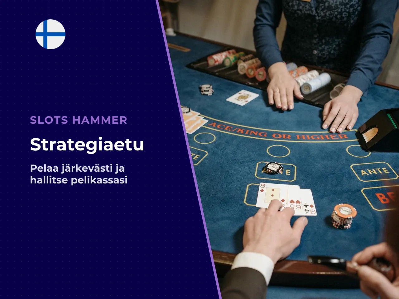 Esimerkki miten perusstrategia suojaa pelikassaasi