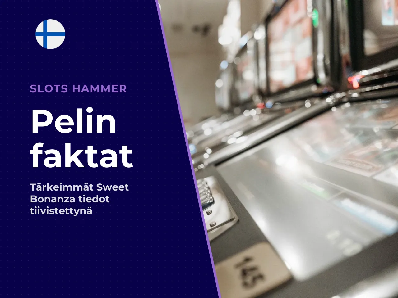 Sweet Bonanza pähkinänkuoressa. Jos haluat vain
