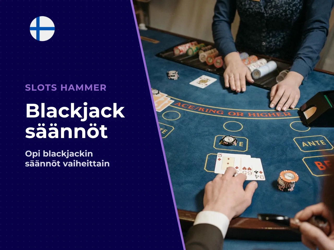 Blackjack säännöt ja pelin kulku vaihe