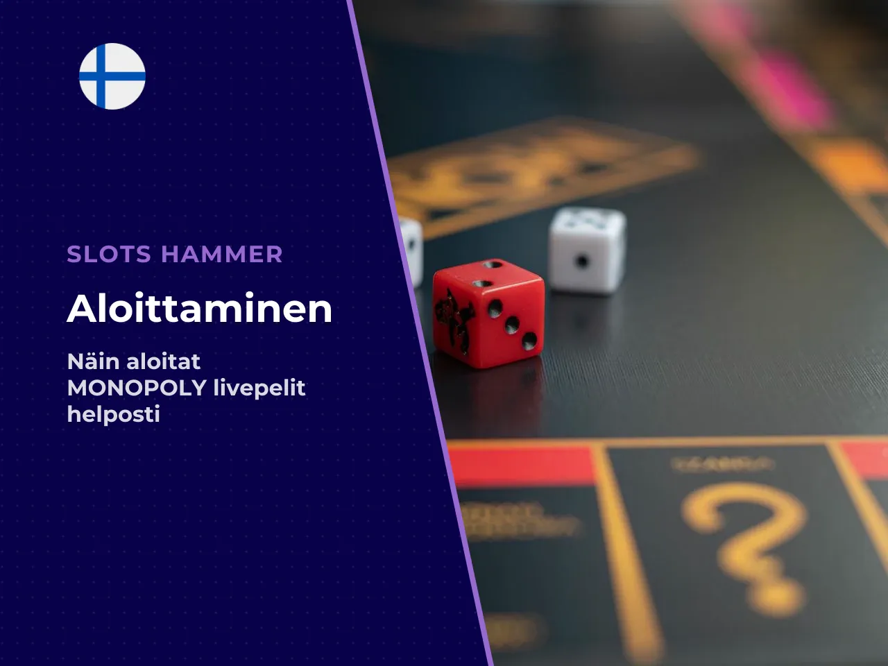 Miten aloittaa MONOPOLY-pelin pelaaminen kasinolla. MONOPOLY-livepelien