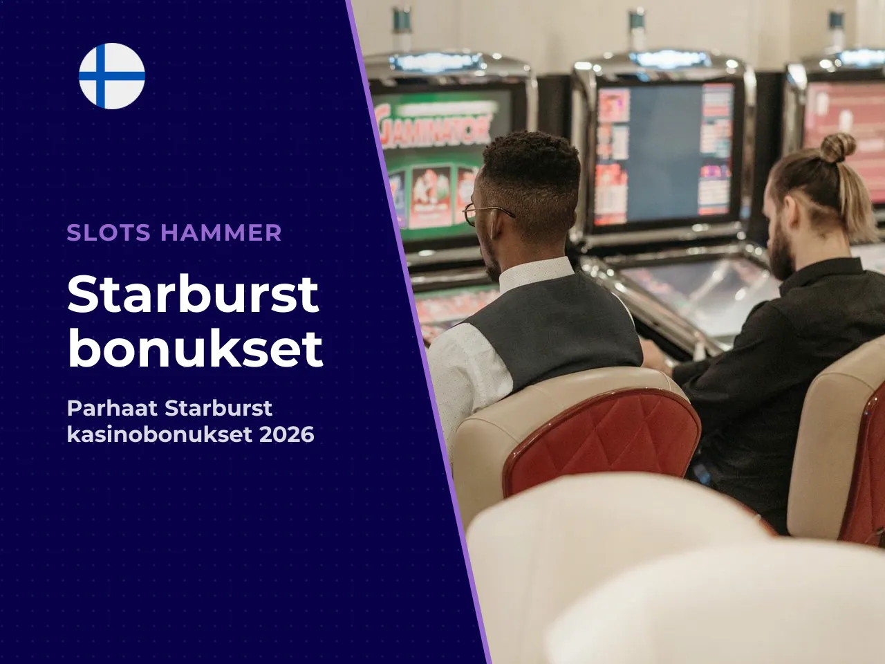 Starburst-kasinot ja -bonukset 2026. Olemme testanneet