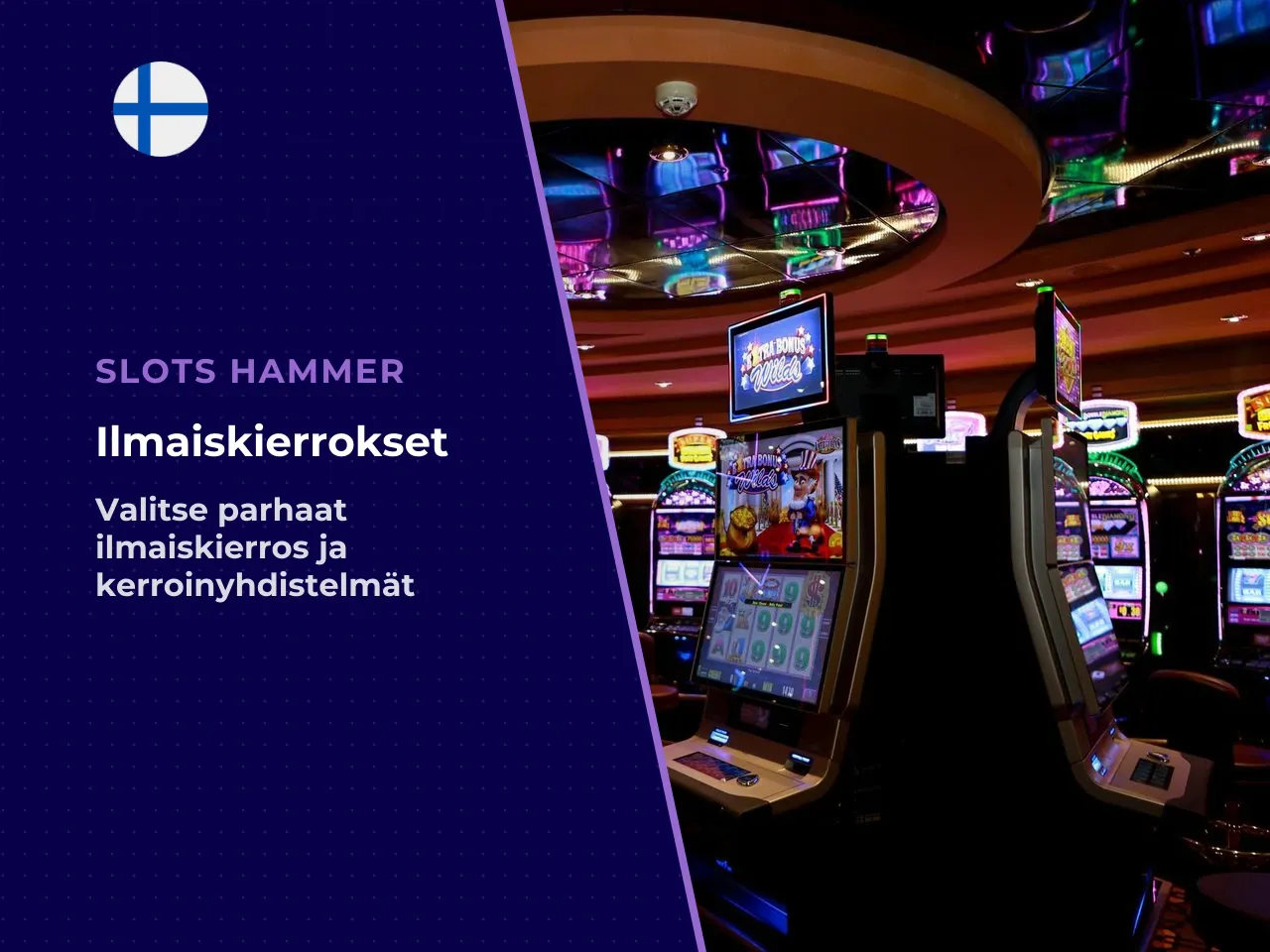 Bonustoiminnot ilmaiskierrokset ja voittokertoimet. Pelin keskeisin