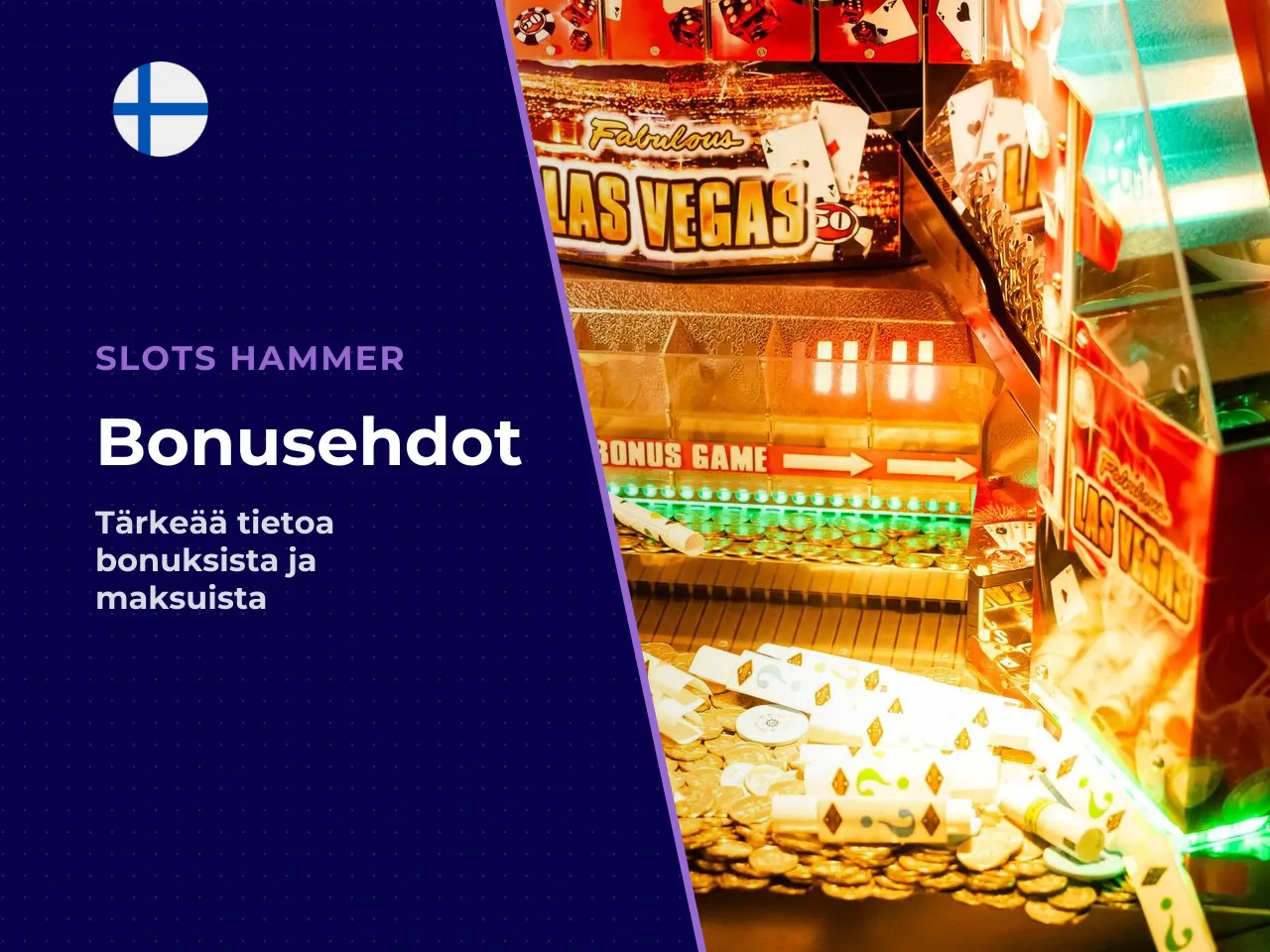 Kasinoiden bonukset, talletukset ja maksut. Jos