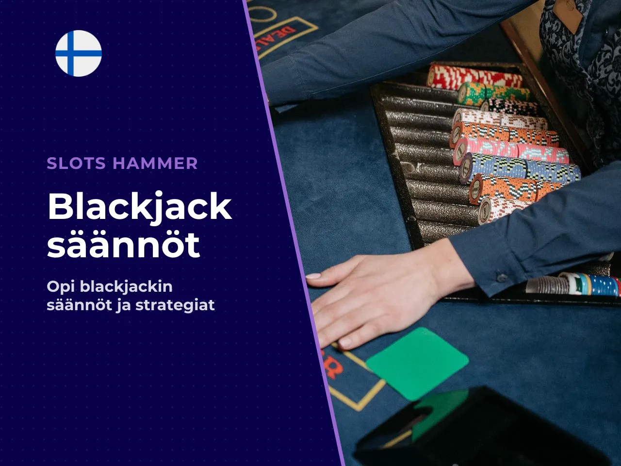 Tarkista blackjack-tarjouksen ehdot ja pelipöydän säännöt