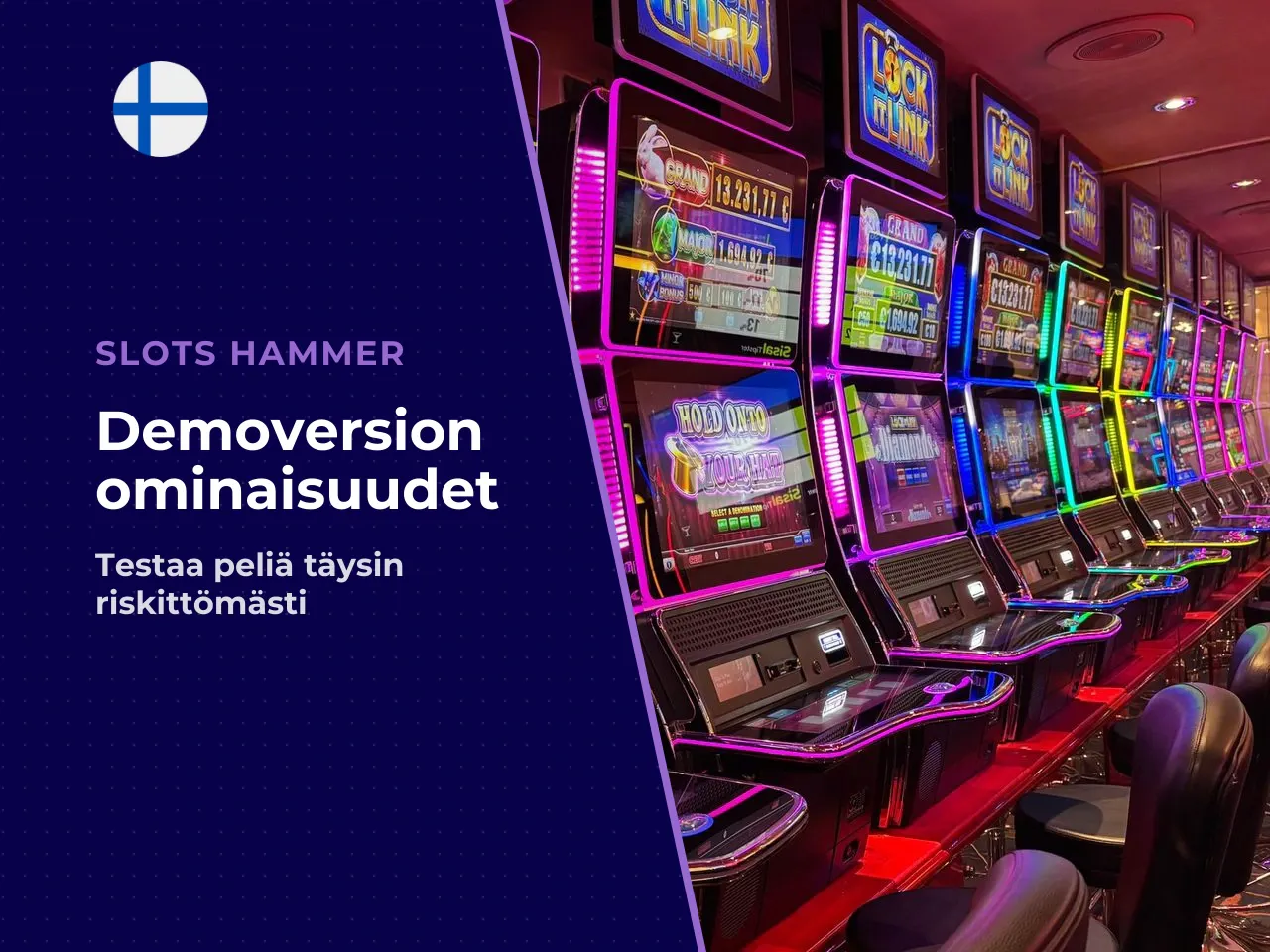 Demoversion ominaisuudet. Sivustollamme tai lisensoiduilla casino-portaaleilla